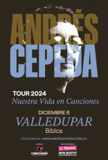 ANDRÉS CEPEDA / Nuestra Vida en Canciones Tour - <span class="cepecity">VALLEDUPAR</span>