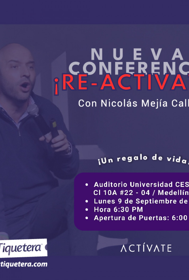 RE-ACTIVATE con Nicolás Mejía Calle