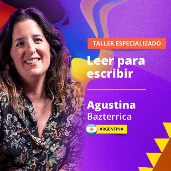 Taller Agustina Bazterrica