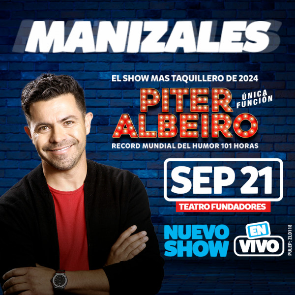 Piter Albeiro en Vivo en Manizales