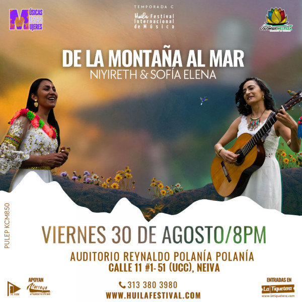 De la montaña al mar: Niyireth y Sofía Elena - Neiva