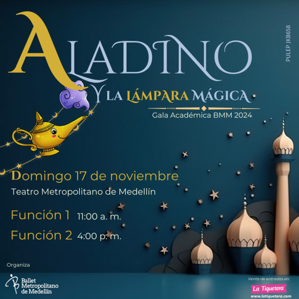 Aladino y la lámpara mágica - Medellín