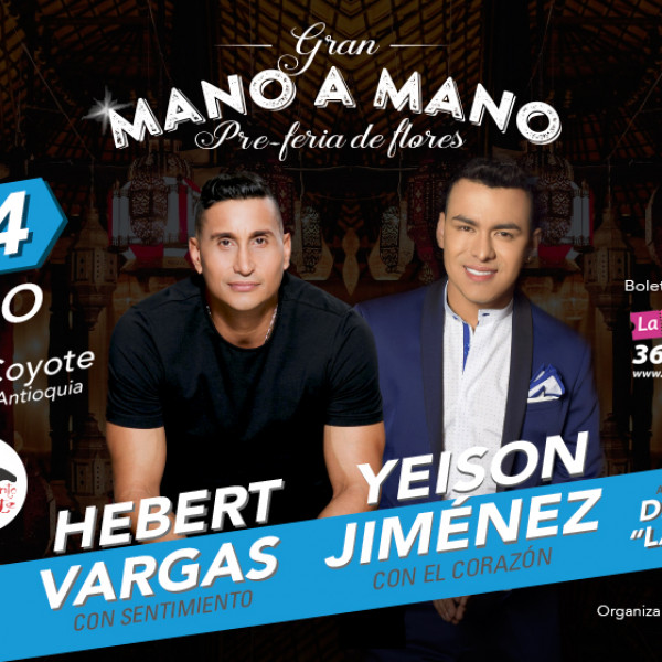 GRAN MANO A MANO HEBERT VARGAS Y YEISON JIMÉNEZ