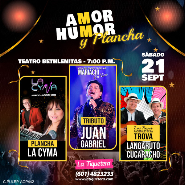 Amor, humor, plancha y tributo a Juan Gabriel