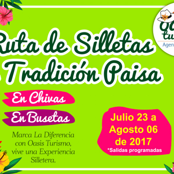 RUTA DE SILLETAS Y TRADICIÓN PAISA