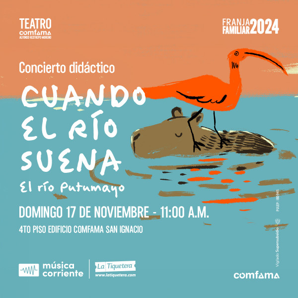 Concierto didáctico Cuando el río suena "El río Putumayo"