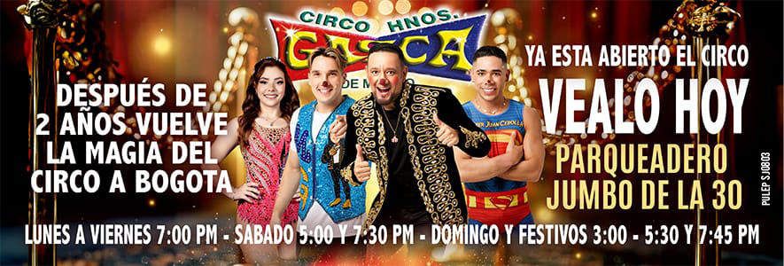 Circo Hermanos Gasca en Bogotá