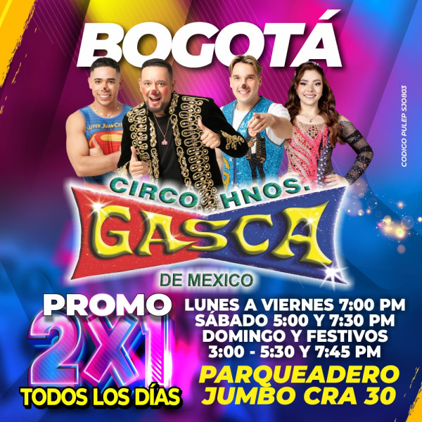 Circo Hermanos Gasca en Bogotá