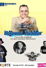 Déjenlo Hablar - Medellín