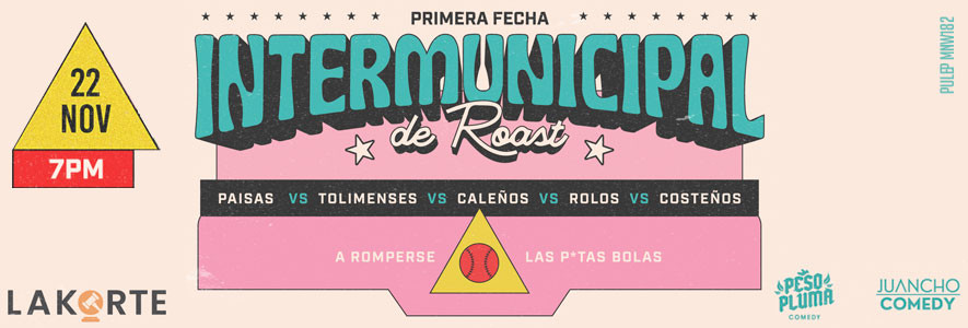 Primera fecha intermunicipal de Roast