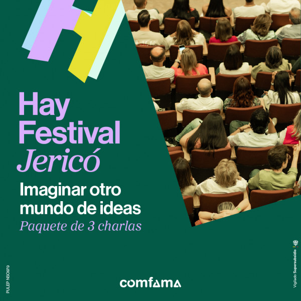 Paquete 3 conversaciones Hay Festival Jericó 2025