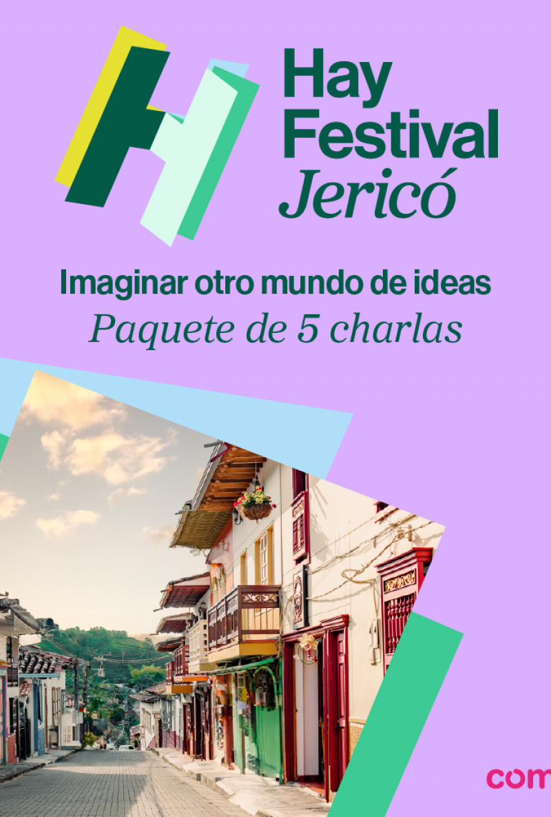 Paquete 5 conversaciones Hay Festival Jericó 2025