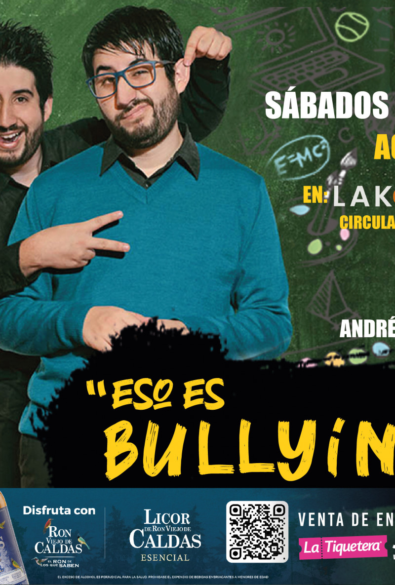 Eso es Bullying - Medellín