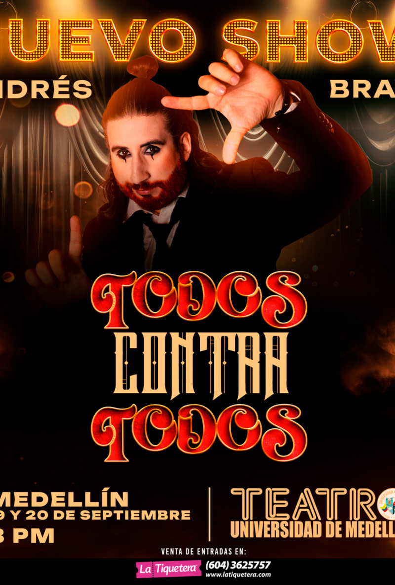 Andrés Bravo Nuevo Show - Medellín