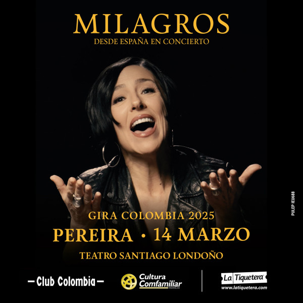 Concierto Milagros “Hecha de pedazos” Gira 2025 - Pereira