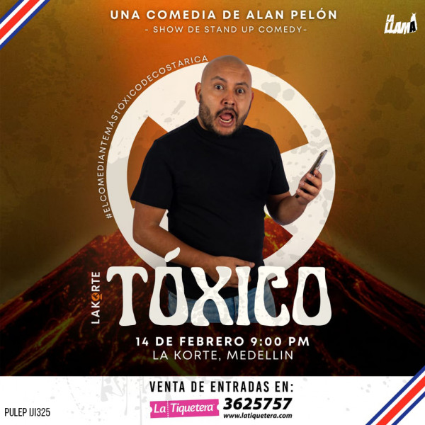 Tóxico una comedia de Alan Pelón - Medellín