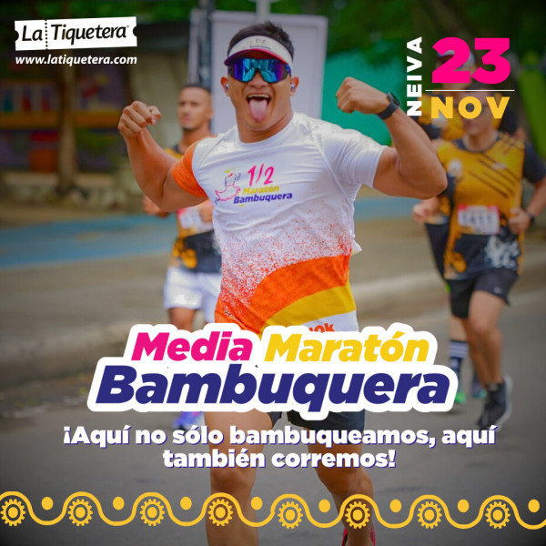 Media Maratón Bambuquera - Neiva