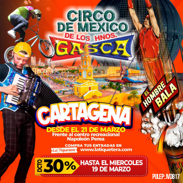 Circo de México de los hermanos Gasca en Cartagena