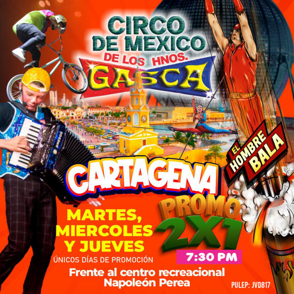 Circo de México de los hermanos Gasca en Cartagena