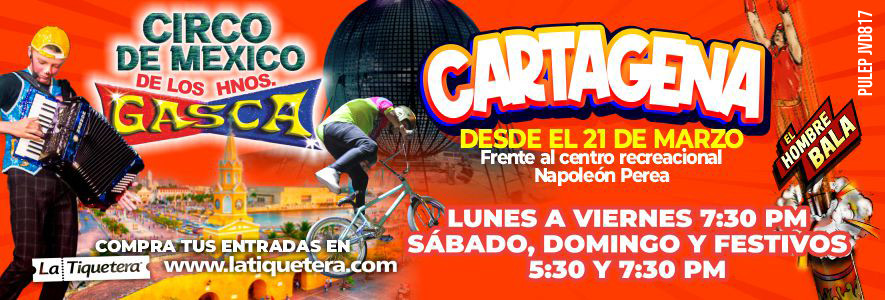 Circo de México de los hermanos Gasca en Cartagena