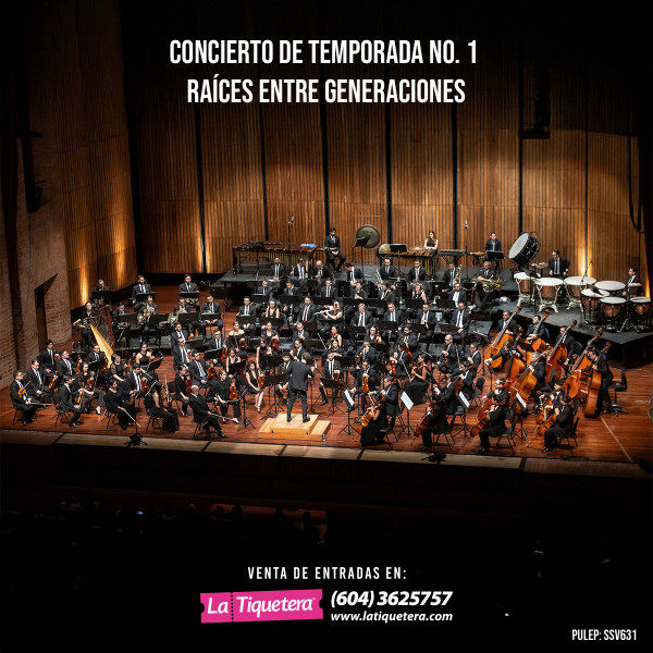 Concierto de Temporada No. 1 Raíces entre generaciones - Medellín