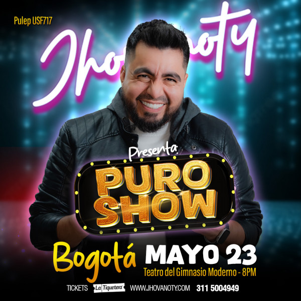 "Puro Show" de Jhovanoty en Bogotá 