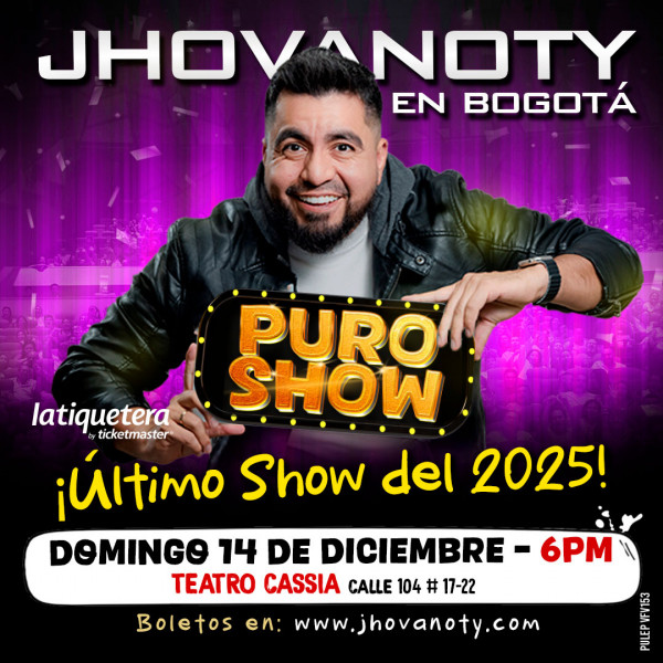 "Puro Show" de Jhovanoty en Bogotá "Puro Show" de Jhovanoty en Bogotá
