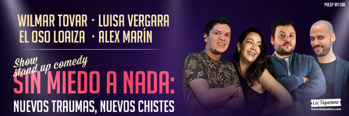 Sin miedo a nada: nuevos traumas, nuevos chistes - Medellín