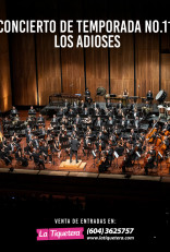 Concierto de Temporada No.11: Los adioses 