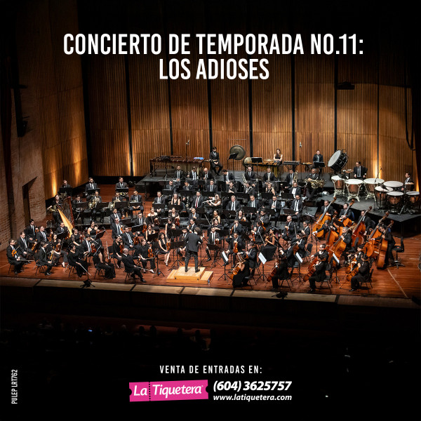 Concierto de Temporada No.11: Los adioses 