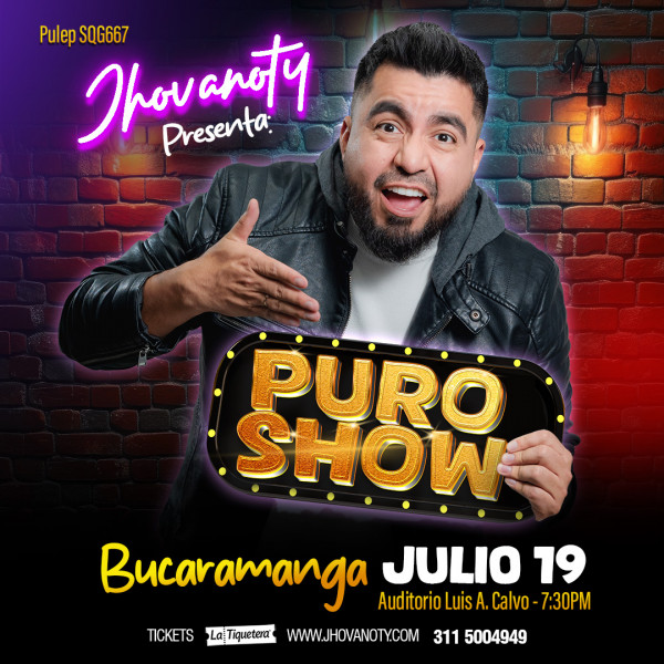 "Puro Show" de Jhovanoty en Bucaramanga