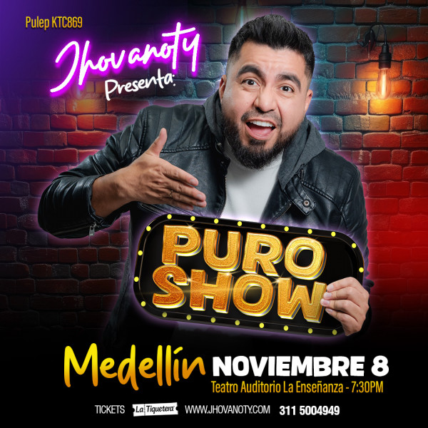"Puro Show" de Jhovanoty en Medellín