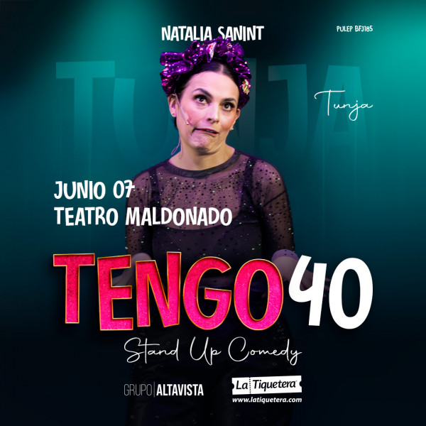 Natalia Sanint - Tengo 40 stand up comedy en Tunja