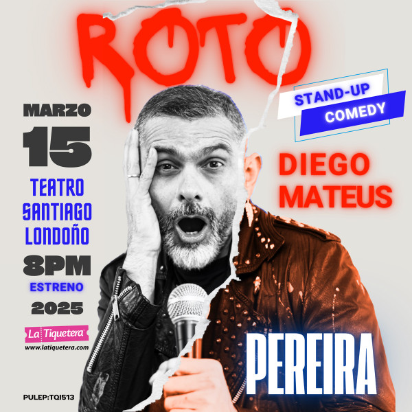 ROTO - Stand-Up Comedy - Diego Mateus en Pereira