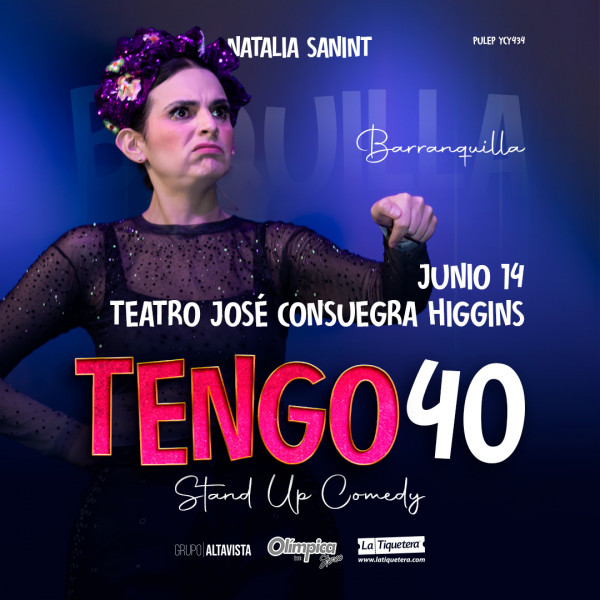 Natalia Sanint - Tengo 40 stand up comedy en Barranquilla