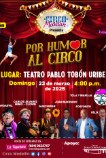 Por Humor al Circo - Medellín