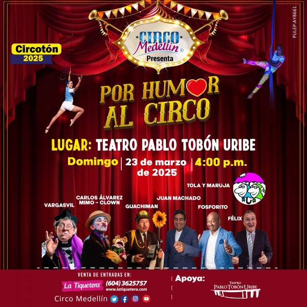 Por Humor al Circo - Medellín