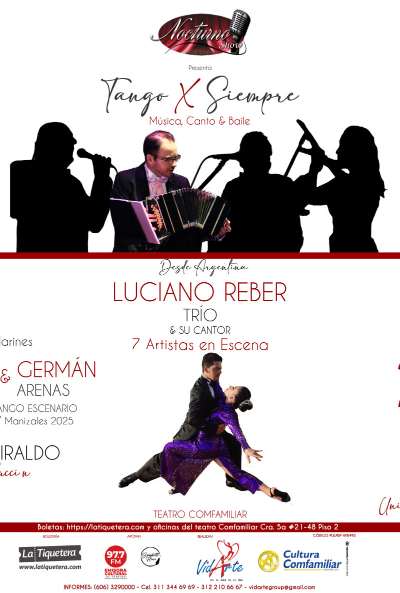 Nocturno Show Presenta: Tango x Siempre (Música, Canto y Baile) - Pereira