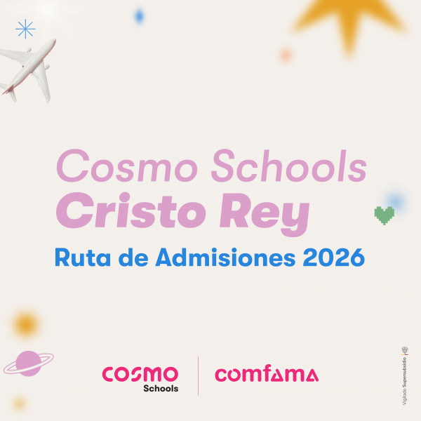 Paga la inscripción al proceso de admisión y agenda tu inmersión en Cosmo Schools Cristo Rey