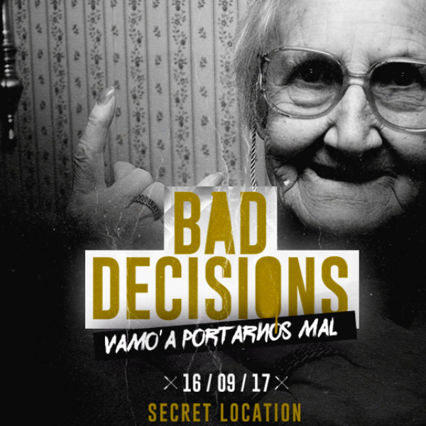 BAD DECISIONS