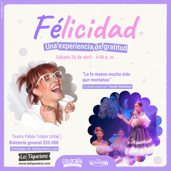 Fé-licidad, una Experiencia de Gratitud - Medellín