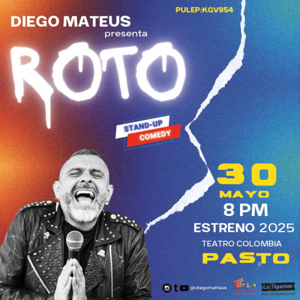 Roto - Diego Mateus en Pasto