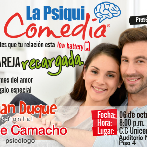 LA PSIQUICOMEDIA PRESENTA: UNA PAREJA RECARGADA