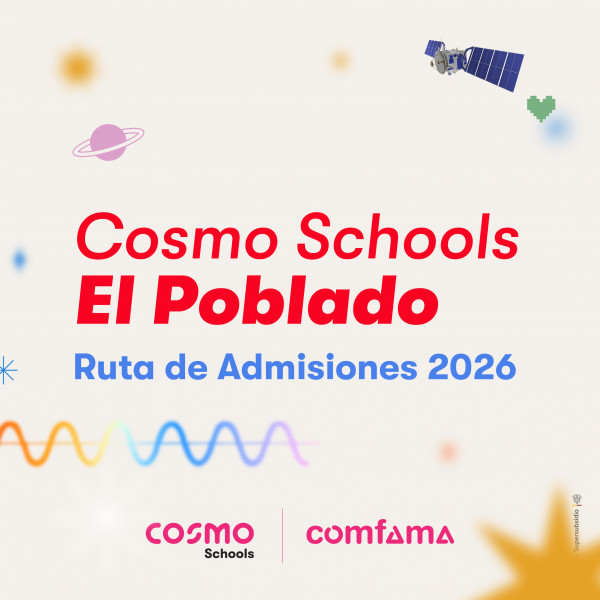 Paga la inscripción al proceso de admisión y agenda tu inmersión en Cosmo Schools Poblado