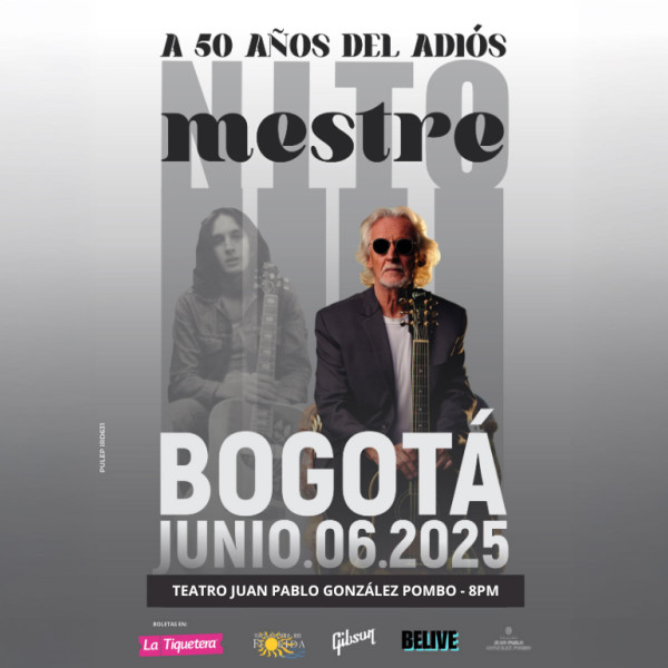 Nito Mestre a 50 años del adiós - Bogotá Nito Mestre a 50 años del adiós - Bogotá