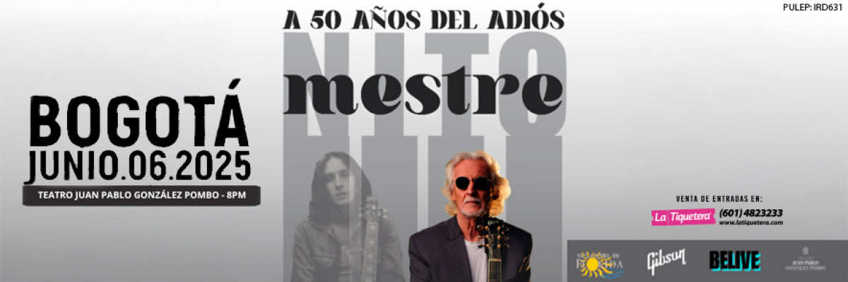 Nito Mestre a 50 años del adiós - Bogotá