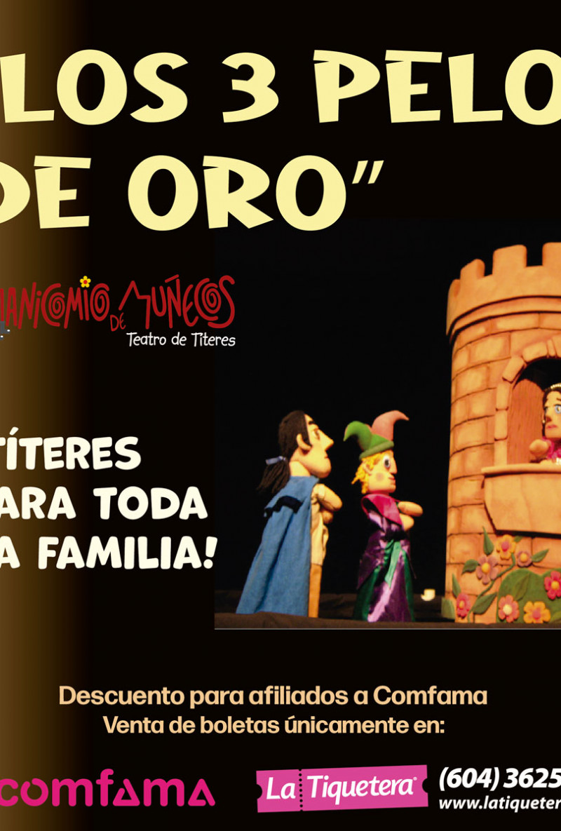 Los tres pelos de oro - Medellín