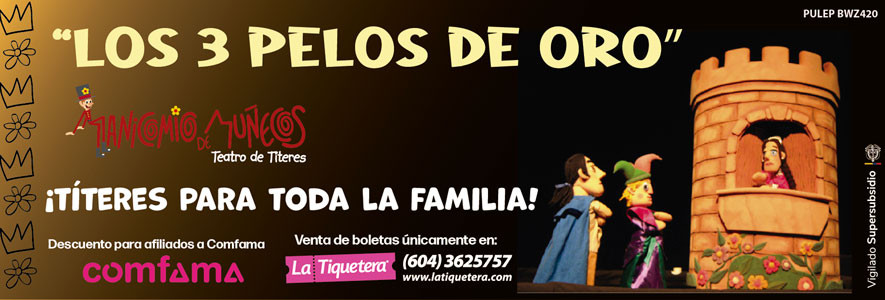 Los tres pelos de oro - Medellín