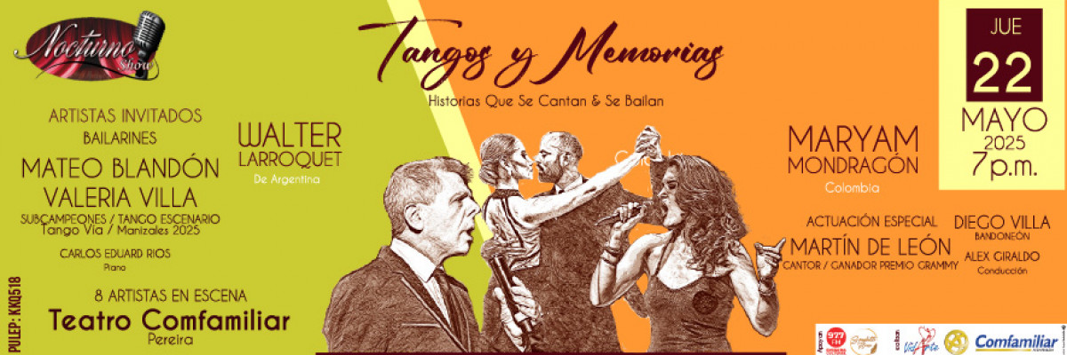 Nocturno Show - "tangos y memorias" - historitas que se cantan y se bailan