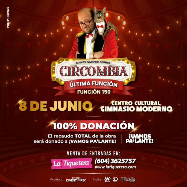 Circombia con Daniel Samper Ospina - Bogotá